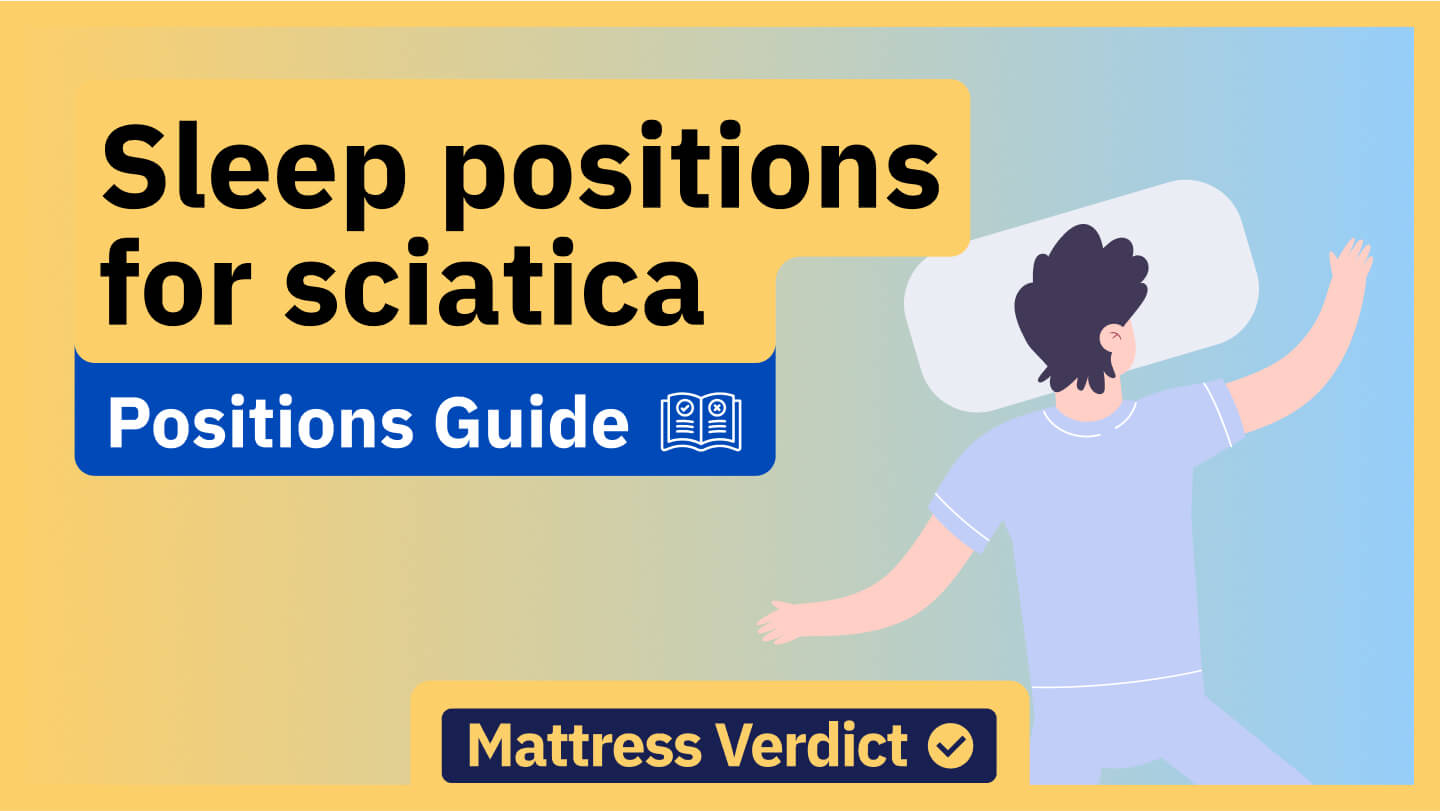 Best Sleeping Positions for Sciatica